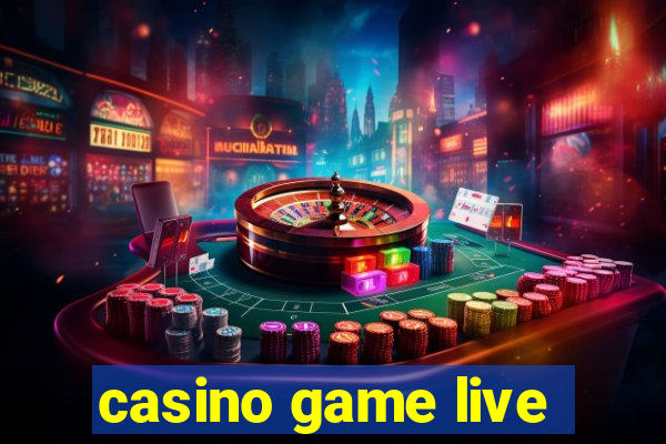 casino game live