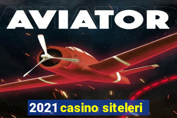 2021 casino siteleri