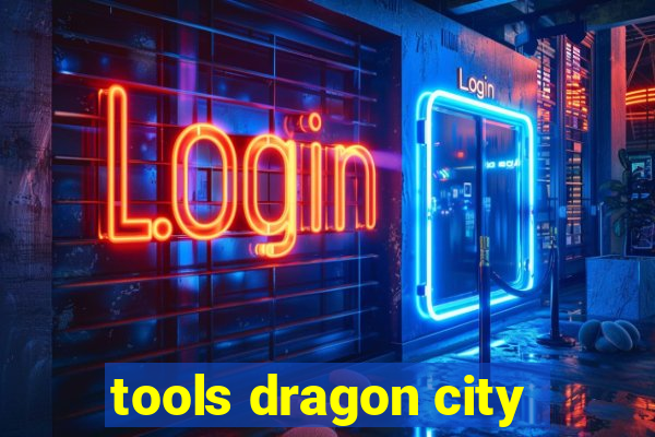 tools dragon city