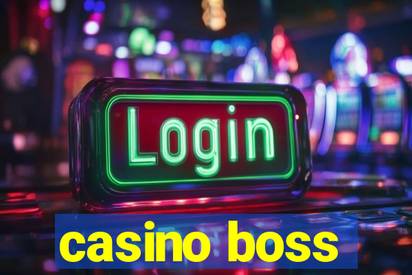 casino boss