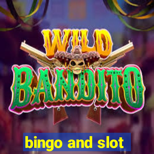 bingo and slot