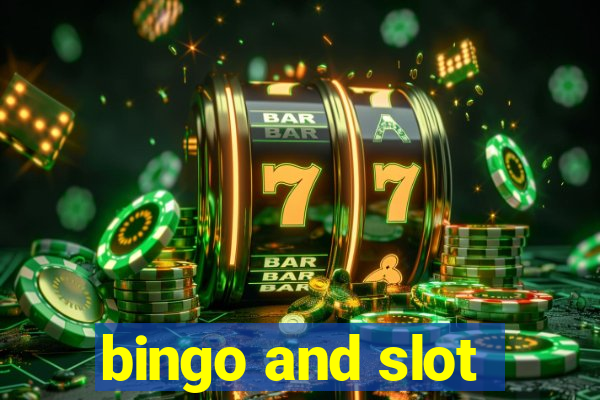 bingo and slot