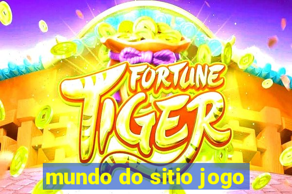 mundo do sitio jogo