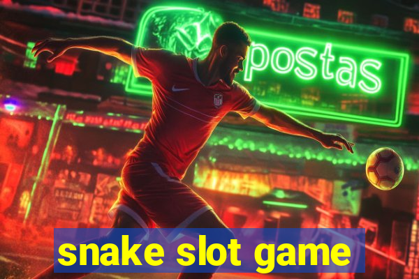 snake slot game