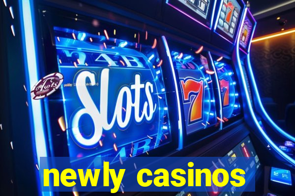 newly casinos