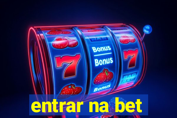 entrar na bet