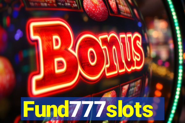 Fund777slots