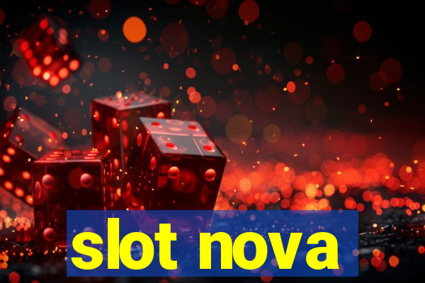 slot nova