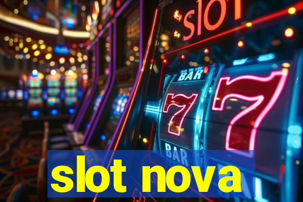 slot nova