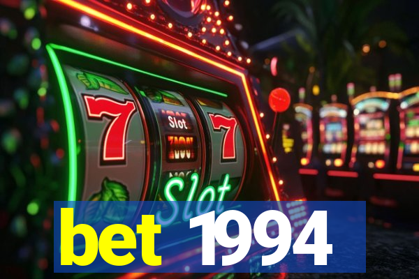 bet 1994