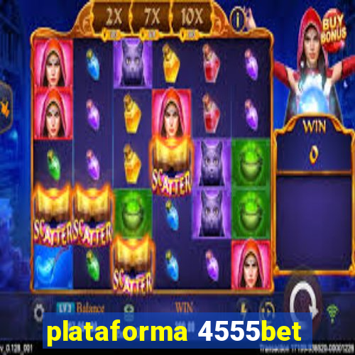 plataforma 4555bet