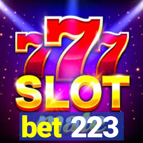 bet 223