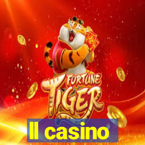 ll casino