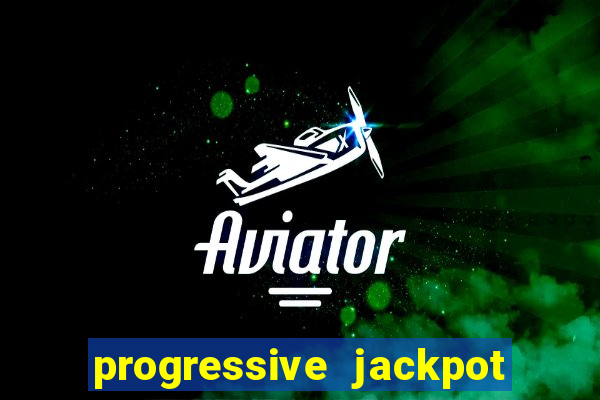 progressive jackpot online casino