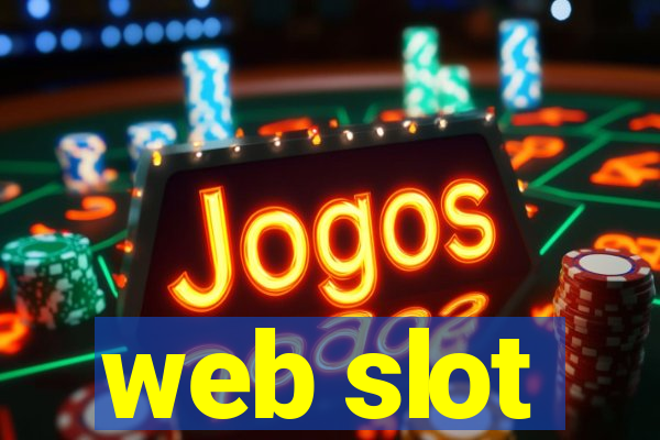 web slot