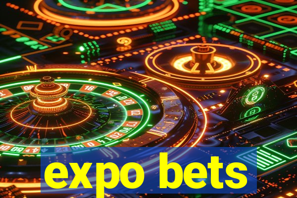 expo bets