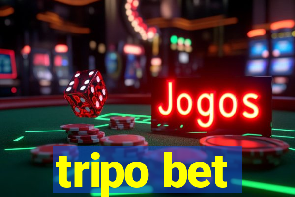 tripo bet