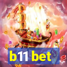 b11 bet