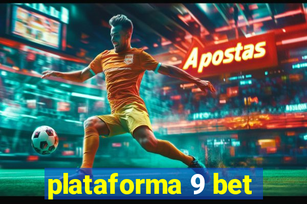 plataforma 9 bet