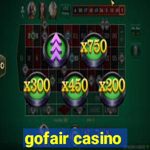 gofair casino