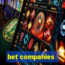 bet companies