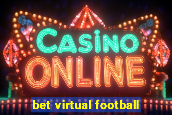 bet virtual football