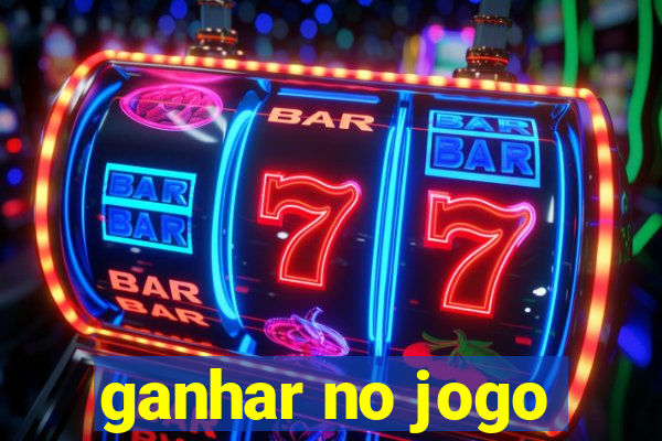 ganhar no jogo