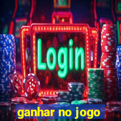 ganhar no jogo