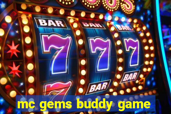 mc gems buddy game