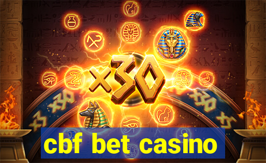 cbf bet casino