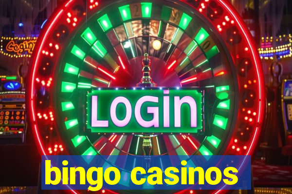 bingo casinos