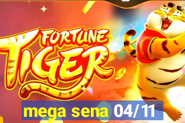 mega sena 04/11