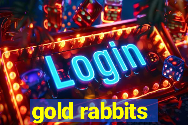 gold rabbits