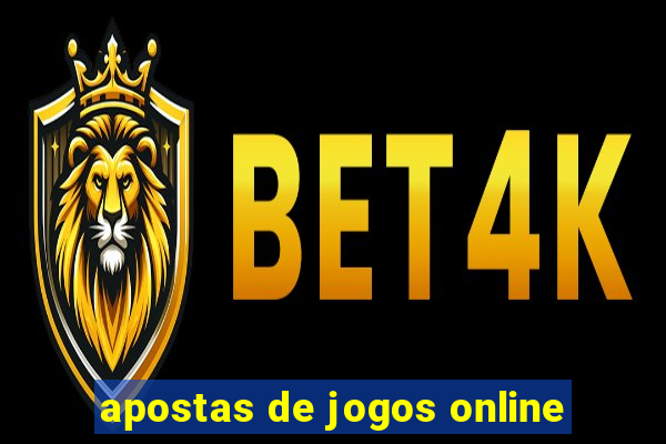 apostas de jogos online