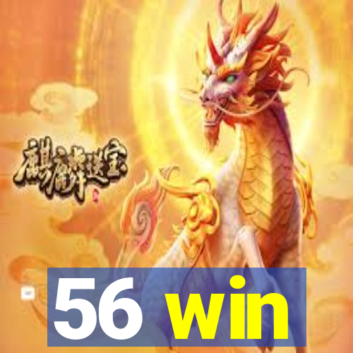 56 win