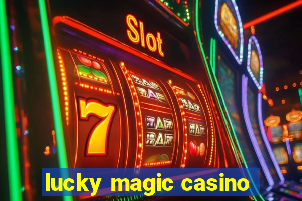 lucky magic casino