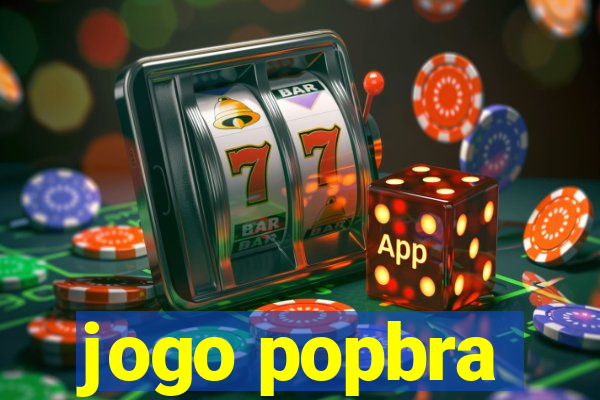 jogo popbra