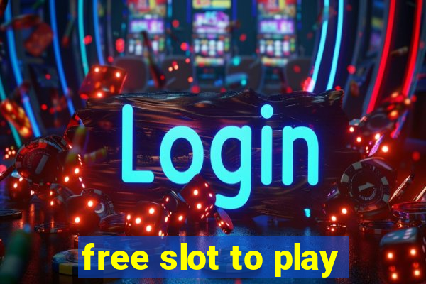 free slot to play