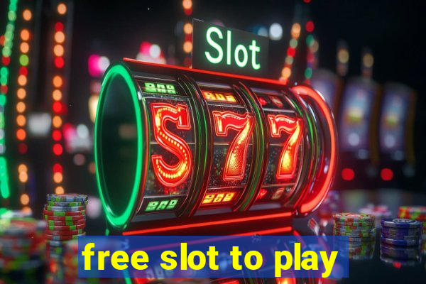 free slot to play