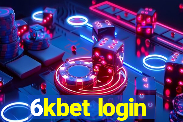 6kbet login