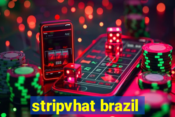 stripvhat brazil