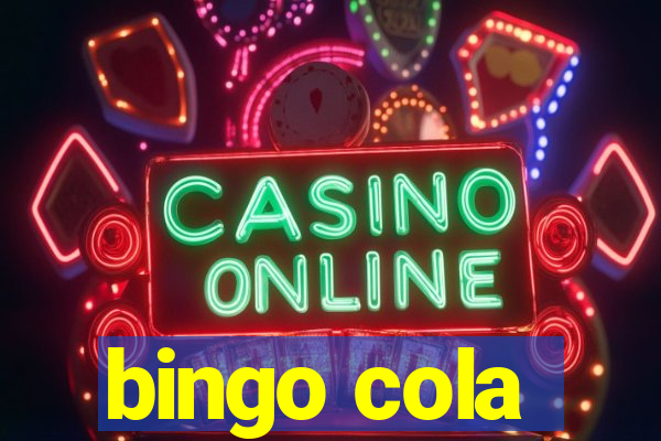 bingo cola