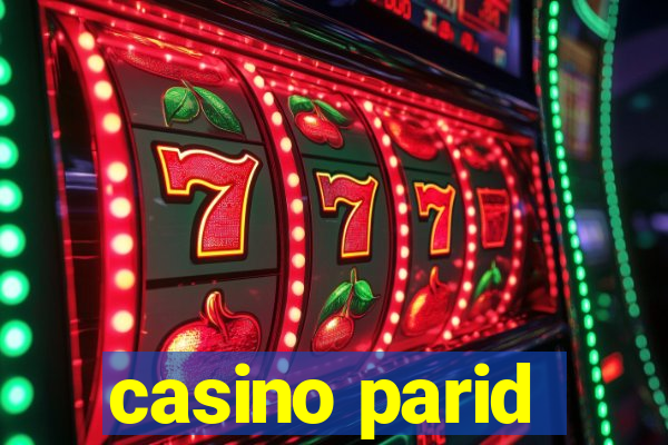 casino parid