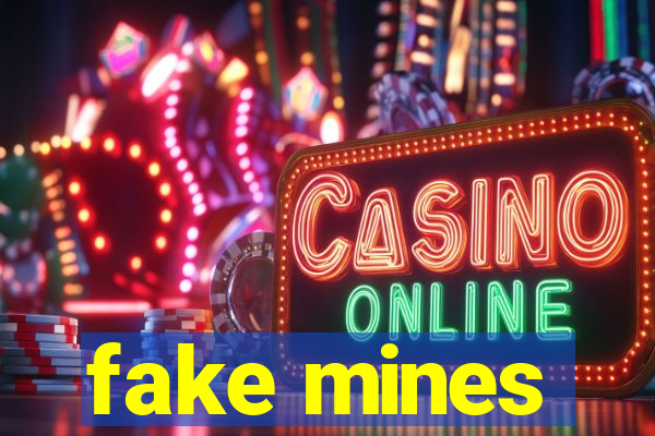 fake mines