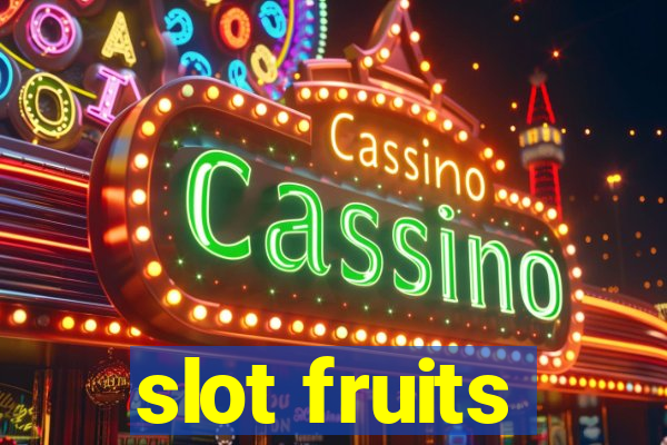 slot fruits