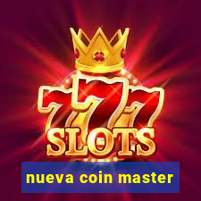 nueva coin master