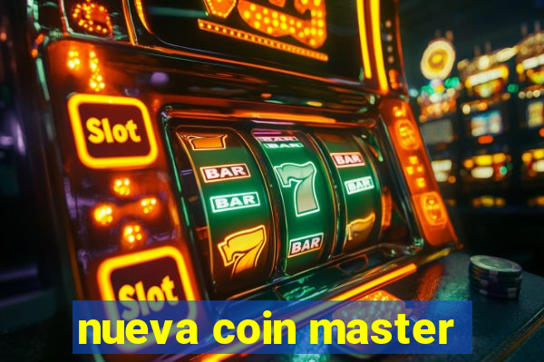 nueva coin master