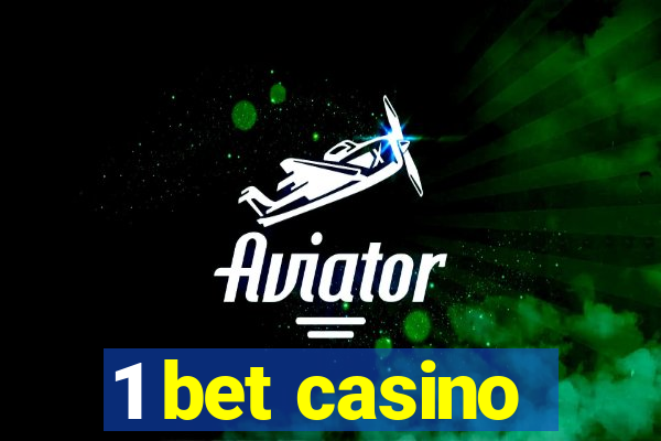 1 bet casino