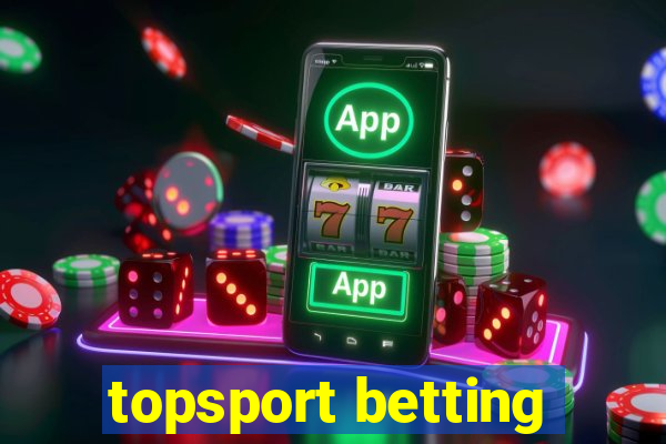 topsport betting