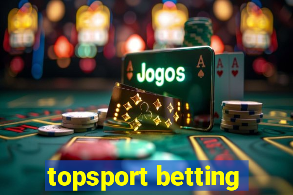 topsport betting